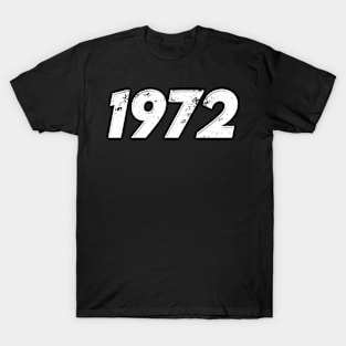 1972 - Vintage Grunge Effect T-Shirt